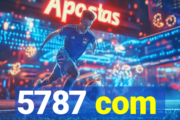 5787 com